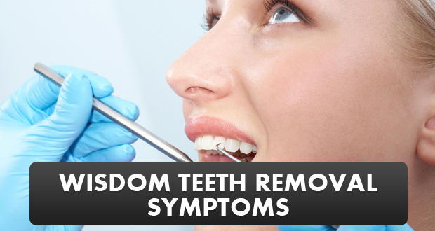 Wisdom Teeth Removal Symptoms