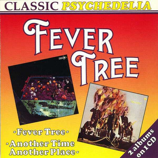 Don t Knock The Rock Fever Tree Fever Tree Another Time Another Place 1968 