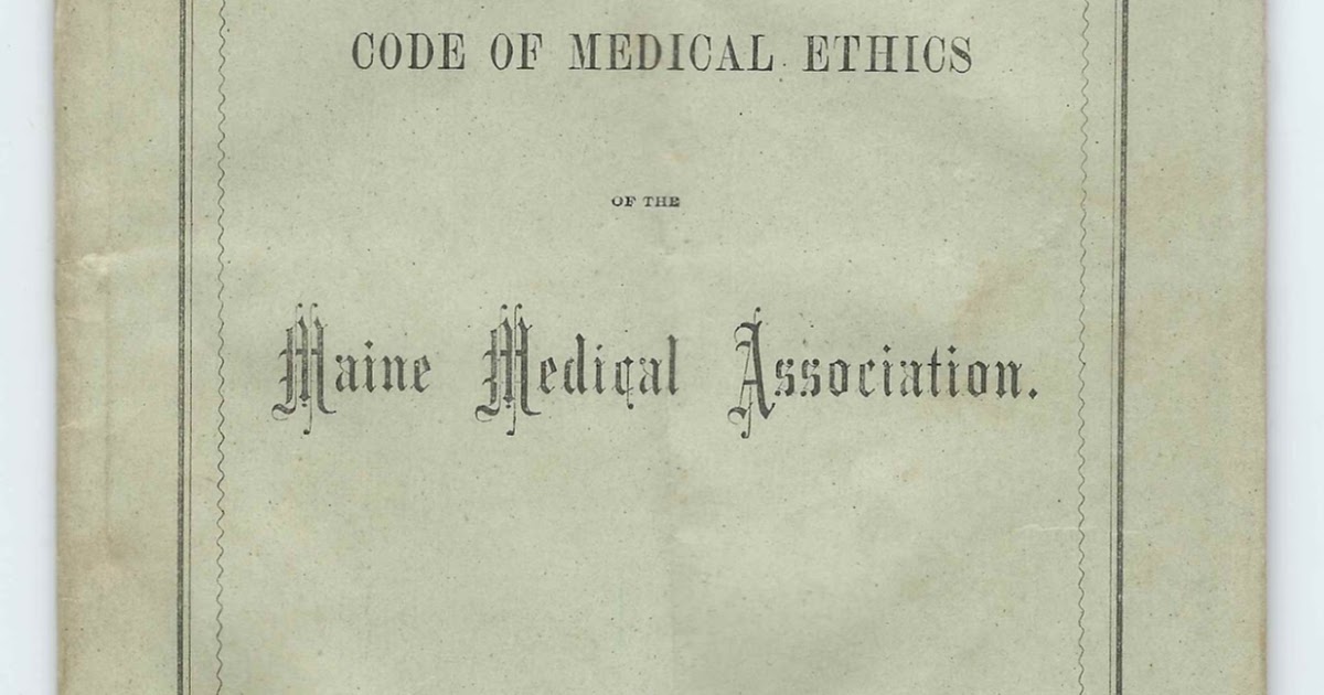 Heirlooms Reunited Members of the Maine Medical Association in