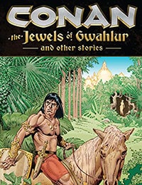 Read Conan: The Jewels of Gwahlur and Other Stories online