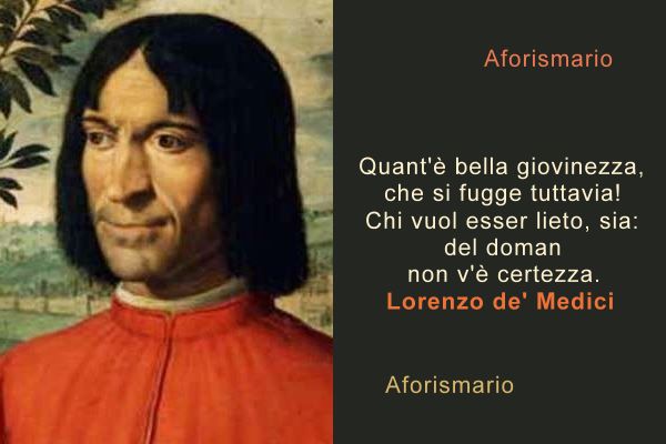 Quant'è Bella Giovinezza Che Si Fugge Tuttavia Autore Frasi e citazioni sulla Giovinezza e la Gioventù | Aforismario
