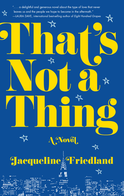 Review: That’s Not a Thing by Jacqueline Friedland