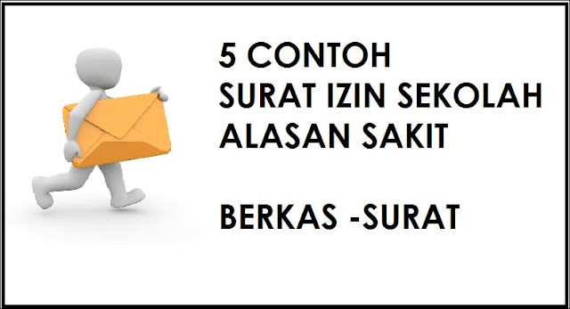 5 Contoh Surat Izin Tidak Masuk Sekolah Karena Sakit Terbaik