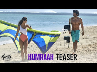 Humraah Lyrics - MALANG | AdityaRoyKapur,DishaPatani 