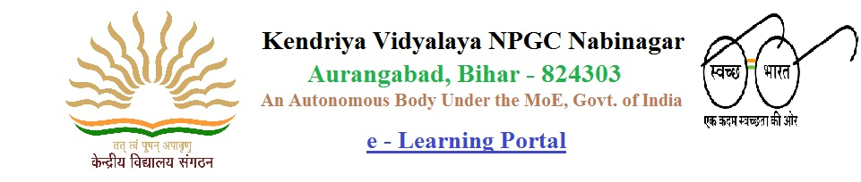 e content Kendriya Vidyalaya NPGC Nabinagar, e content KVNPGC, e content Library KV NPGC