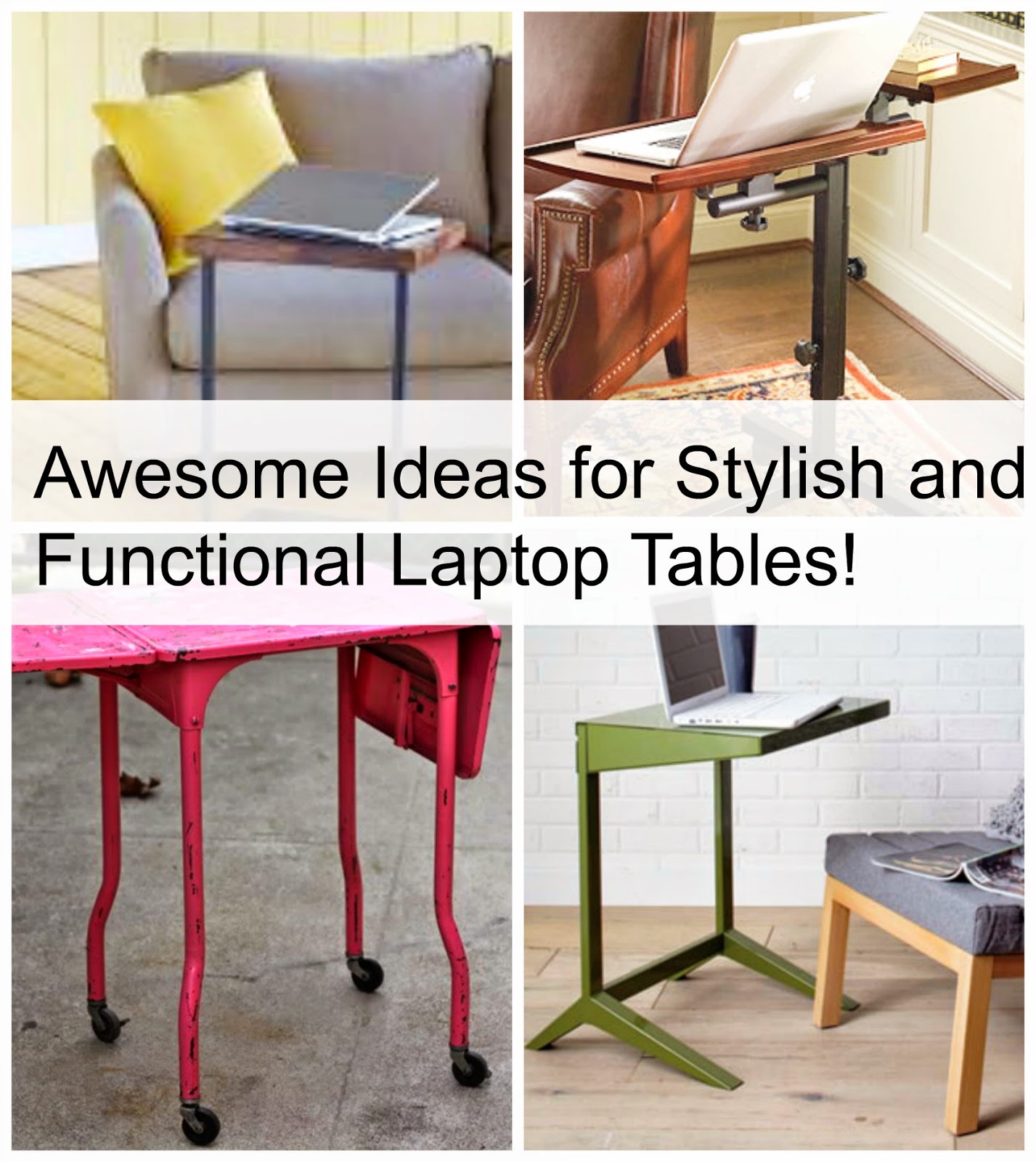 Decorating With Laptop Tables