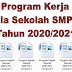 Program Kerja Kepala Sekolah SMP/MTs Tahun 2020/2021 - Guru Krebet 3