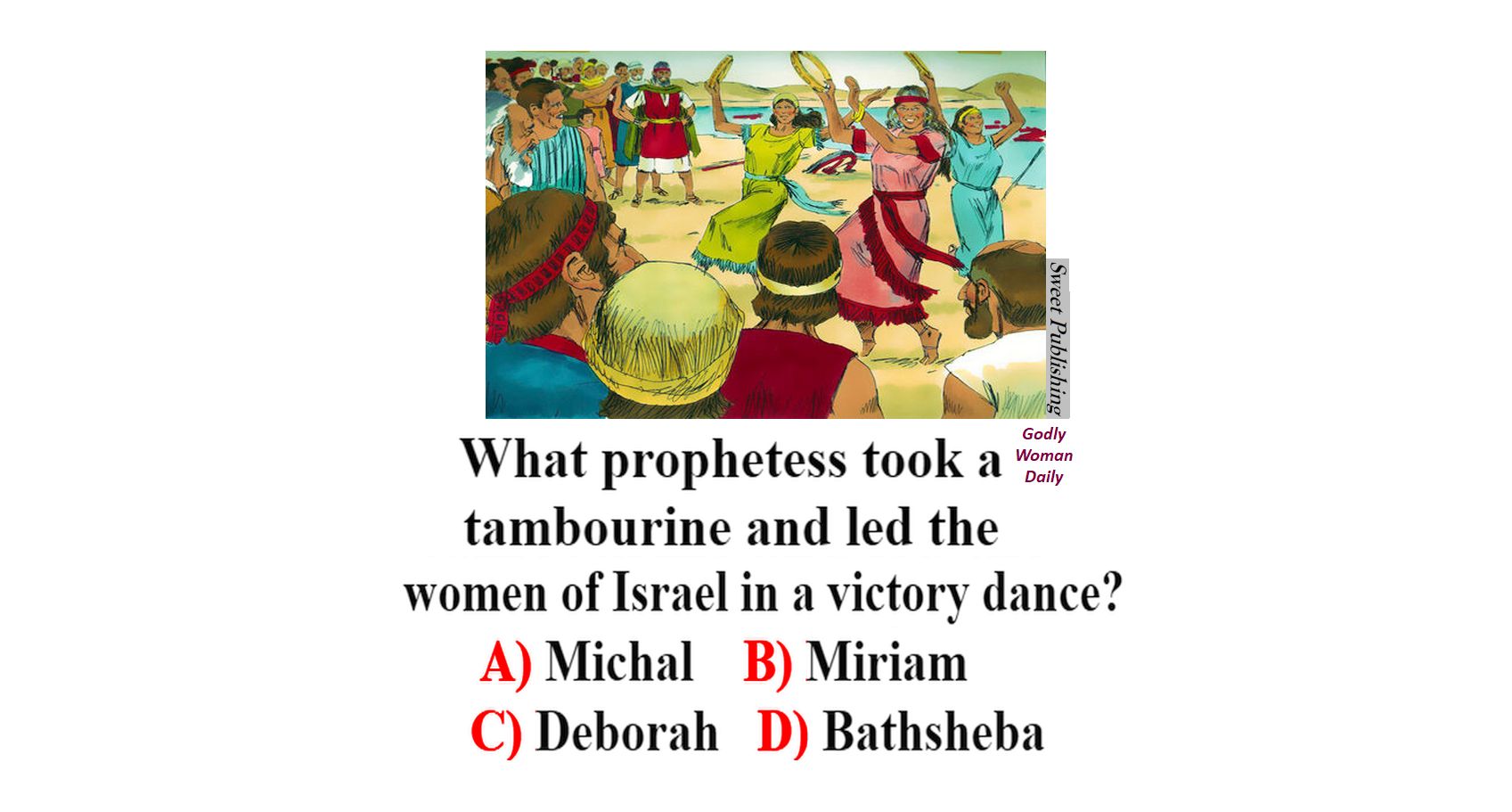 What prophetess took a tambourine and led the women of Israel in a
