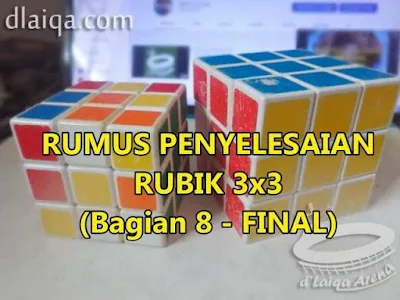 Penyelesaian Rubik 3x3 (Bagian 8)