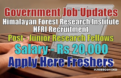 HFRI Recruitment 2021