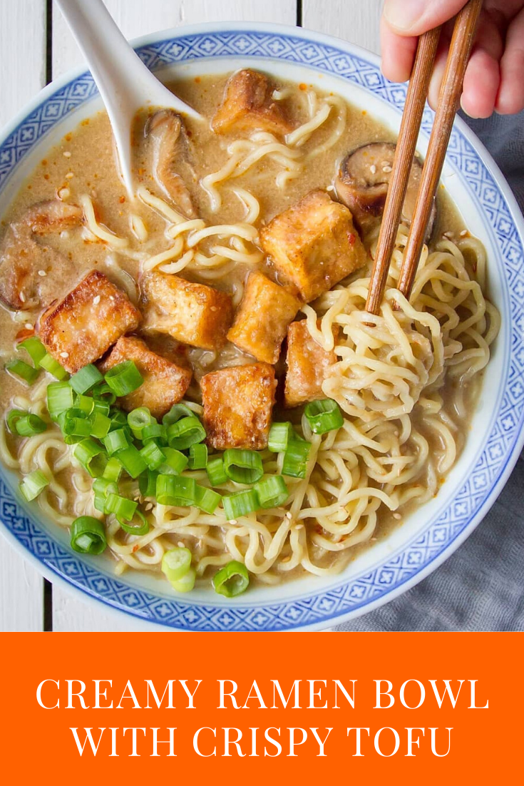 Creamy Ramen Bowl With Crispy Tofu