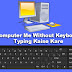 Computer Me Keyboard Ke Bina Typing Kaise Kare