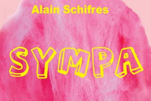 Lundi Librairie : Sympa - Alain Schifres