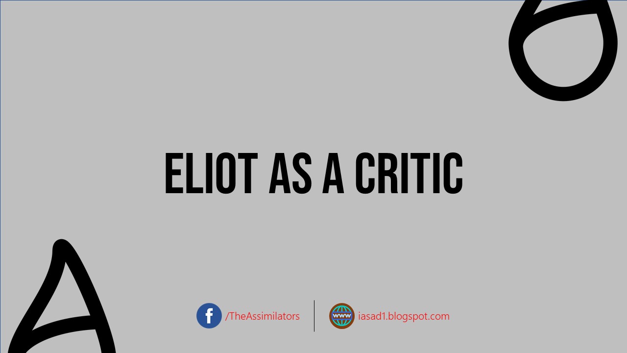 Eliot's Contribution to Literary Criticism