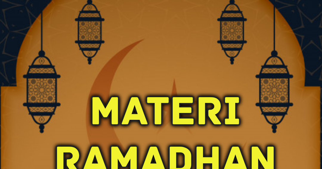 MATERI RAMADHAN : BAB PUASA RAMADHAN - MASOYIT