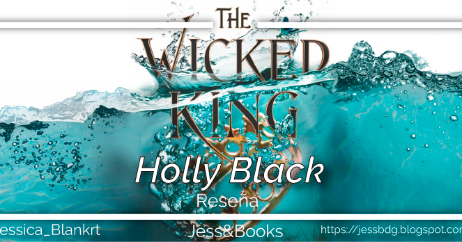 Reseña: The Wicked King y The Lost Sisters - Holly Black - Jess&Books: Reseñas literarias