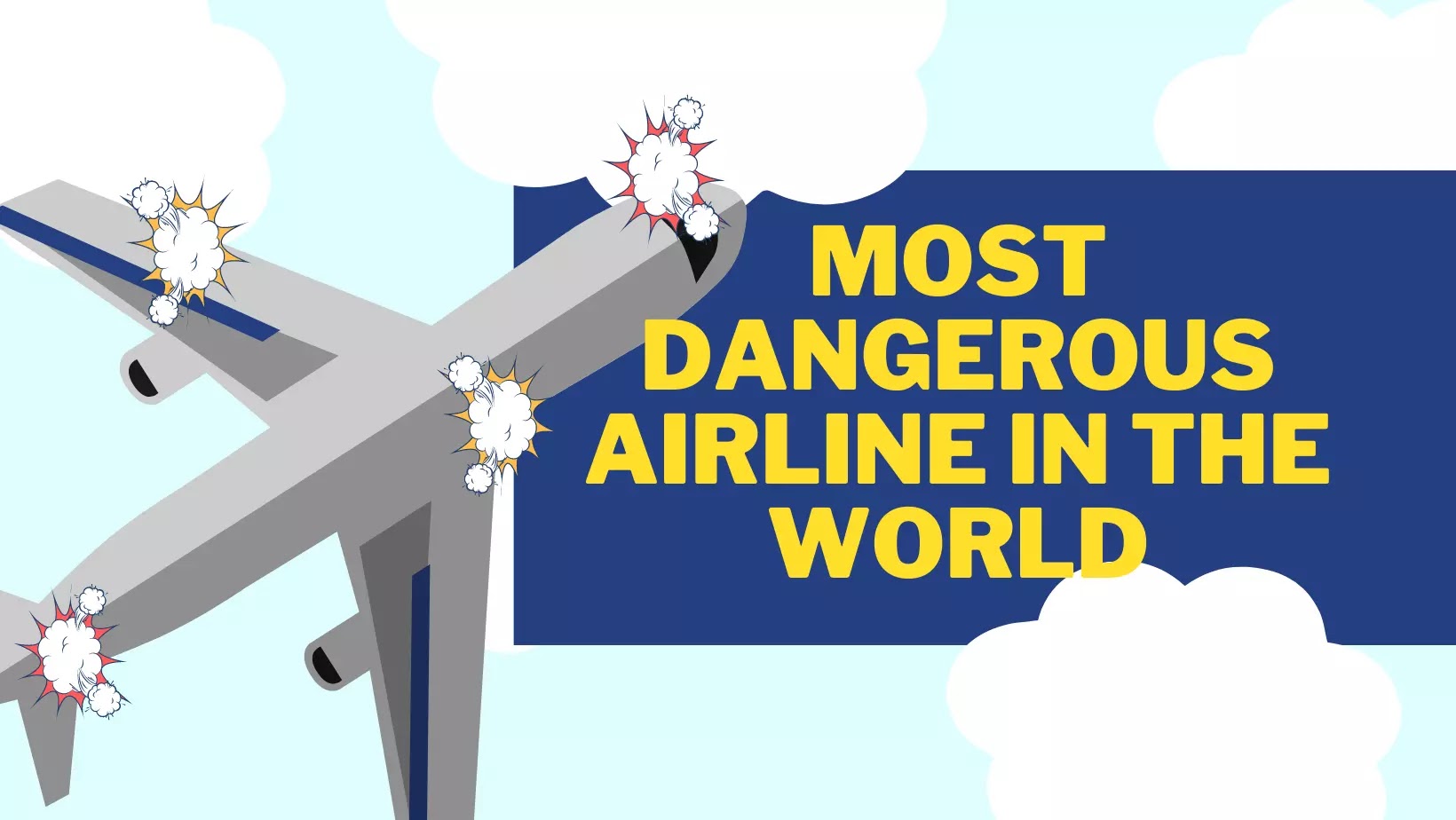 Top 10 Most Dangerous Airlines in The World USOPMAN BLOG