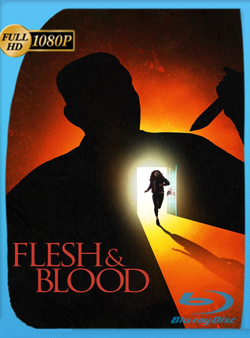 Flesh & Blood (Mi propia sangre) (2018) WEB-DL 1080p Latino [Google Drive] Tomyly
