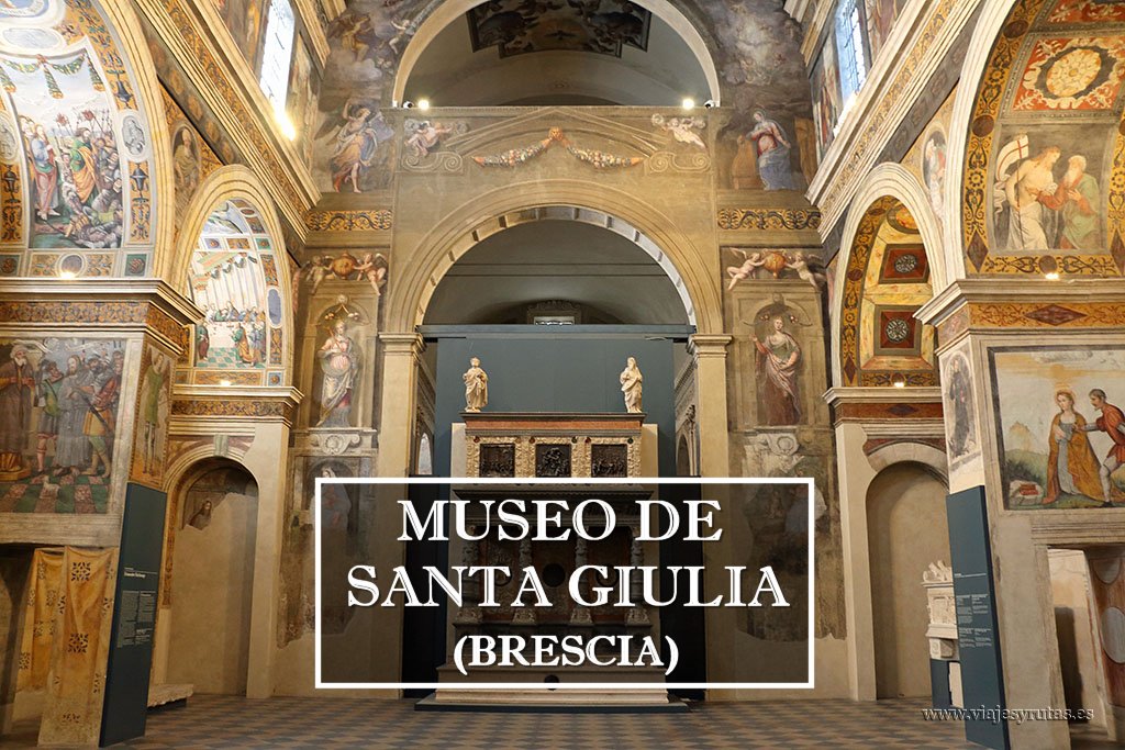 Complejo monumental de San Salvatore y Santa Giulia de Brescia