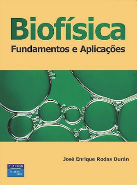 Biofísica - Fundamentos e Aplicações - José Enrique R. Durán