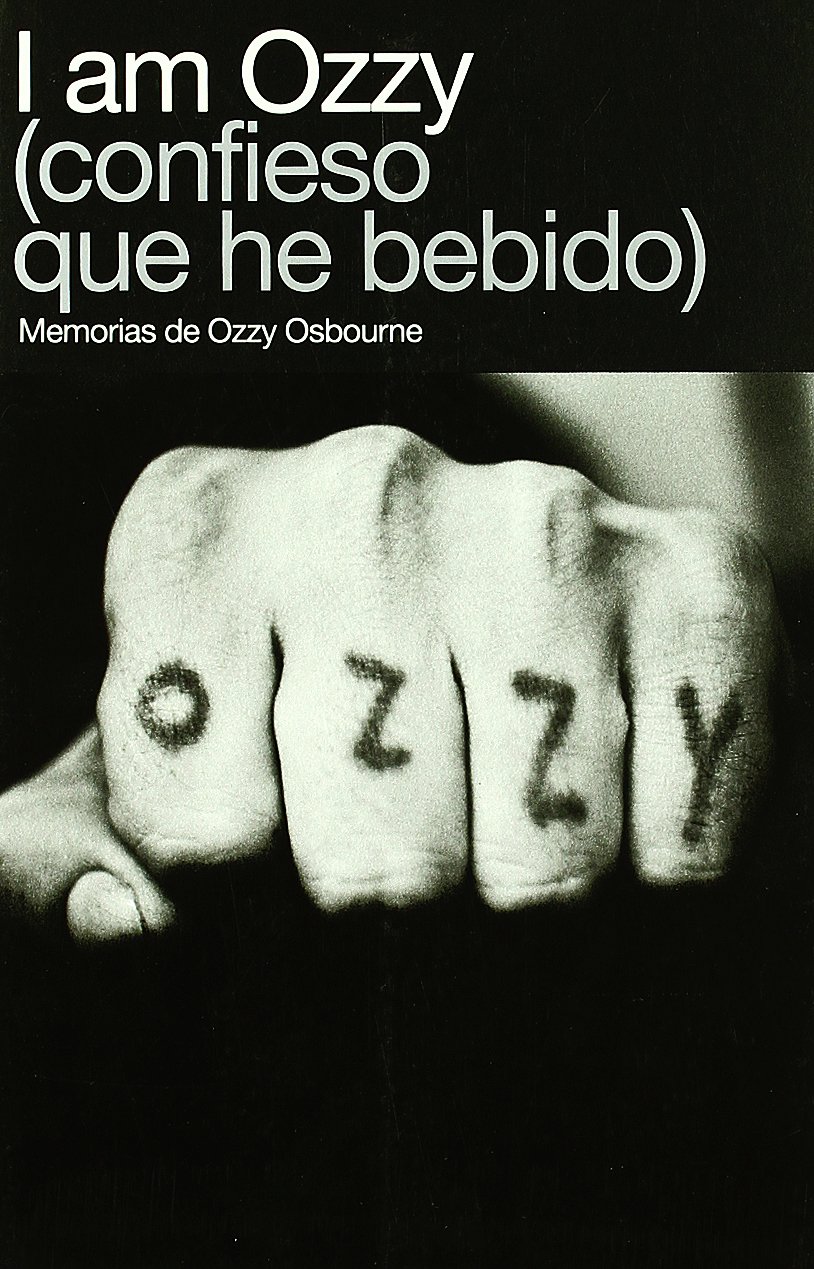 Aníbal, libros para todos I Am Ozzy Ozzy Osbourne