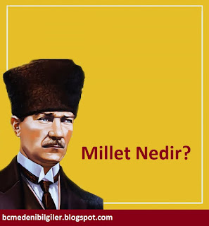 Millet Nedir? Atatürk'e Göre Millet | Medeni Bilgiler ve Atatürk