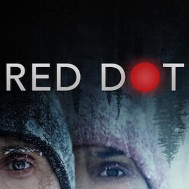 . Red Dot (2021) Movie Review