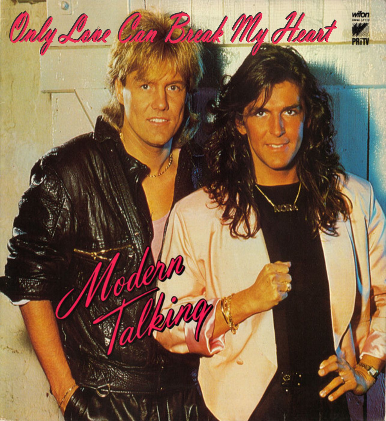 LA RETRODISCOTECA Modern Talking Only Love Can Break My Heart