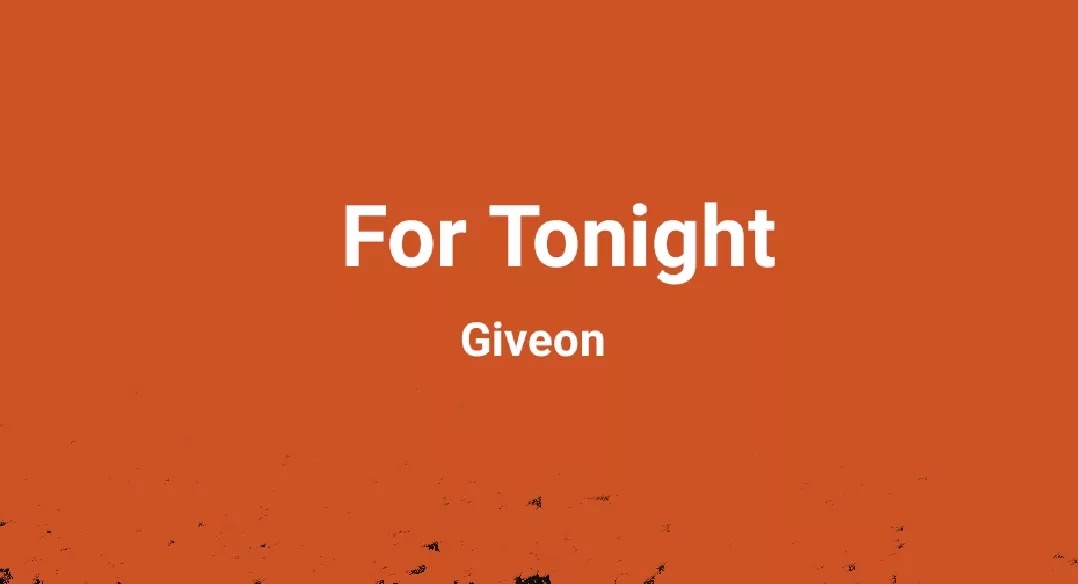 Giveon - For Tonight (Lyrics) 