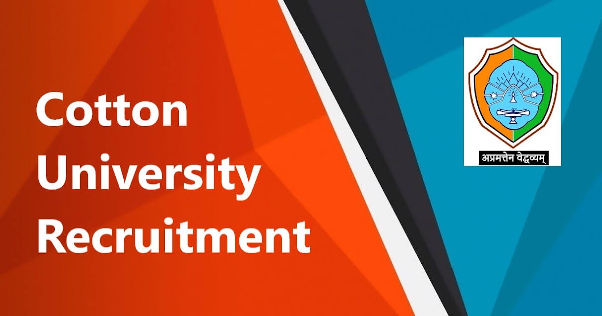 Cotton University Recruitment 2023 – Placement Officer Vacancy