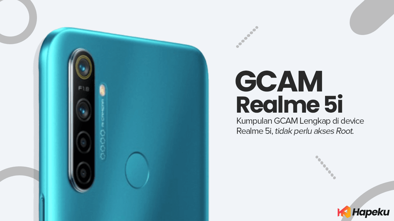 Kumpulan Gcam Realme 5i Tanpa Root Rmx2030 Contekan Net