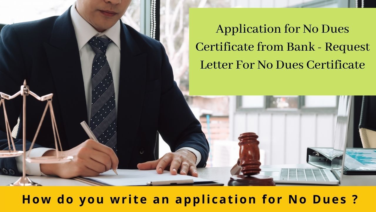 Application for No Dues Certificate from Bank Request Letter For No