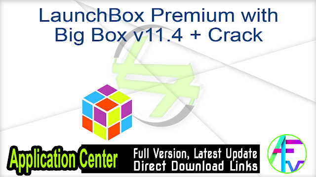 LaunchBox Premium with Big Box v11.4 + Crack