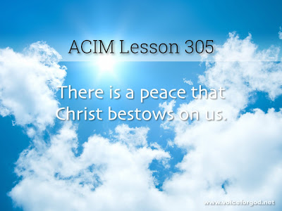 [Image: ACIM-Lesson-305-Workbook-Quote-Wide.jpg]