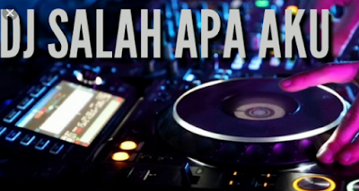 Download Lagu Dj Salah Apa Aku Ilir7 Remix Mp3 Terbaru 2019