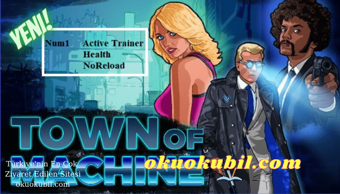 Town Of Machine: v1.0 SAĞLIK + 2 Trainer Hilesi İndir 2021