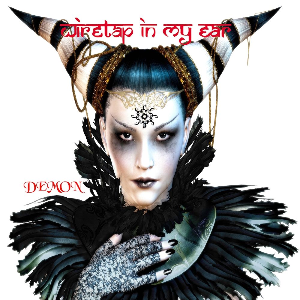 Wiretap In My Ear – Demon – Single