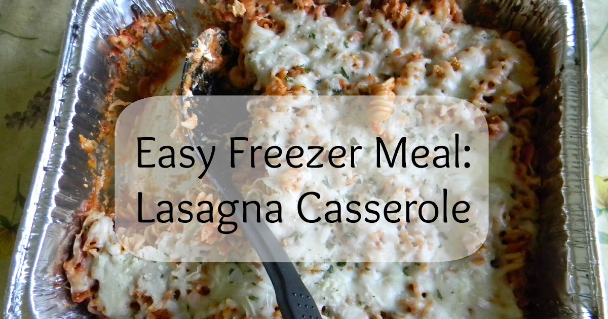 Pinspired Home: Freezer Meal: Lasagna Casserole