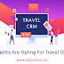 Why Travel Agents Are Opting For Travel CRM Software?