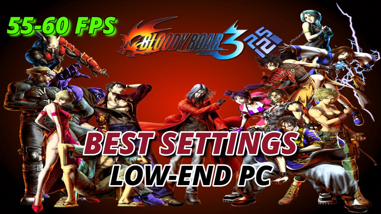 Best Settings for Bloody Roar 3 PCSX2 (PS2) Low-End PC Best Settings for Bloody Roar 3 PCSX2 (PS2) Low-End PC