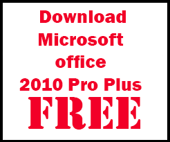 تحميل اوفيس برو بلس 2010 برابط مباشر مفعل مدى الحياة download Microsoft office Pro Plus 2010