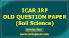 ICAR JRF Physical Science Soil Science Old Question Paper - Download PDF