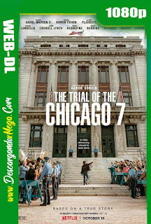 El Juicio de los 7 de Chicago (2020) HD 1080p Latino