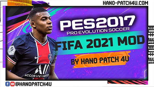 Pes 2017 New Mod Pack Fifa 2021 V1 Kazemario Evolution Pes 2017 New Mod Pack Fifa 2021 V1 Kazemario Evolution