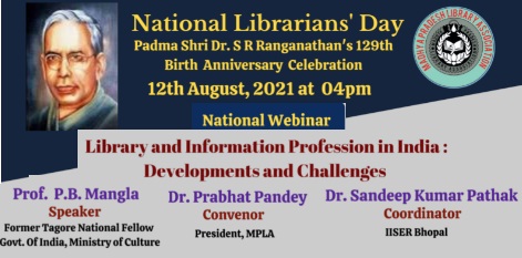 MPLA on the Occasion of the Birth Anniversary of Dr. S. R. Ranganathan (National Librarians' Day Celebration), Organised A National Webinar  