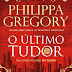 Editorial Planeta | "O Último Tudor - Vol. XIV" de Philippa Gregory