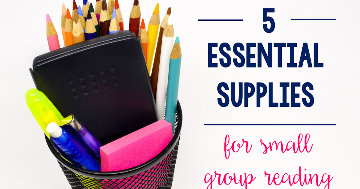 5 Essential Supplies for Small Group Reading Reading in Room 11