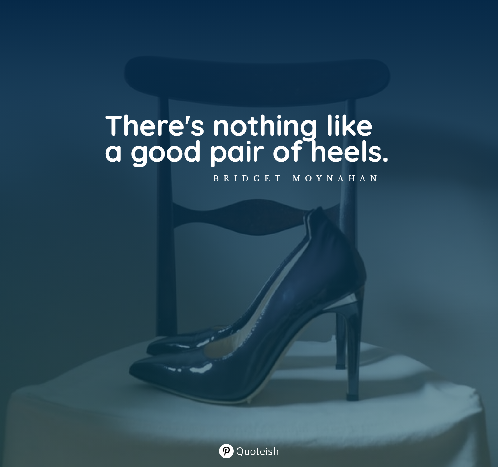 50 Best High Heels Quotes with Pics | Heels quotes, High heel quotes, Heels