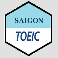 SAIGON TOEIC - KHÓA HỌC LUYỆN THI TOEIC SPEAKING AND WRITING (4 KỸ NĂNG)TẠI SÀI GÒN - TPHCM