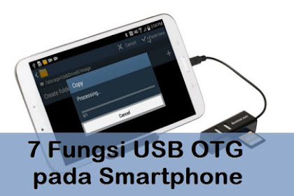 7 Fungsi USB OTG pada Smartphone